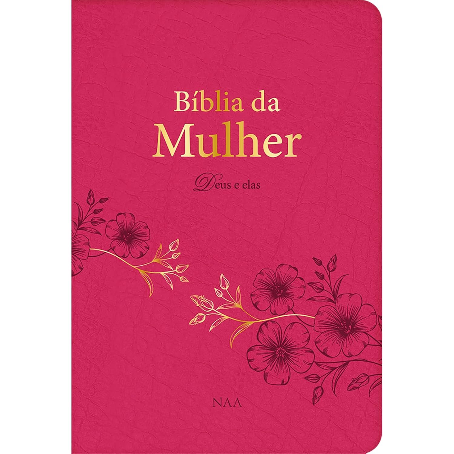Bíblia de Estudo da Mulher, Deus e Elas, Rosa, Volume 1