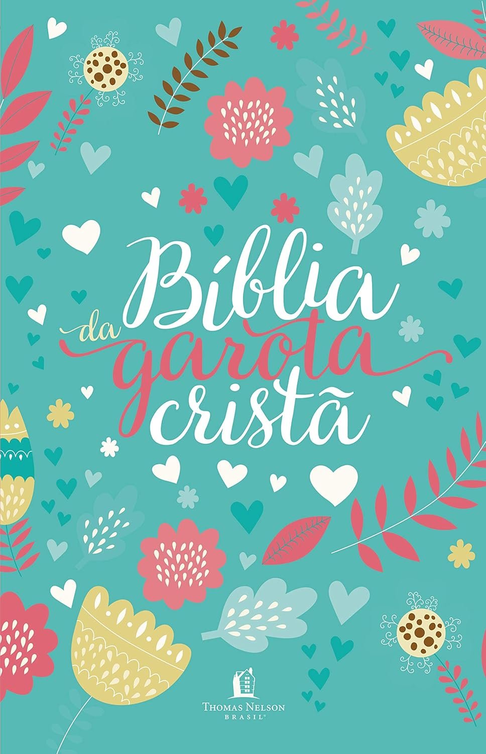 Bíblia da Garota Cristã NTLH Capa Flexível de Tecido Primavera